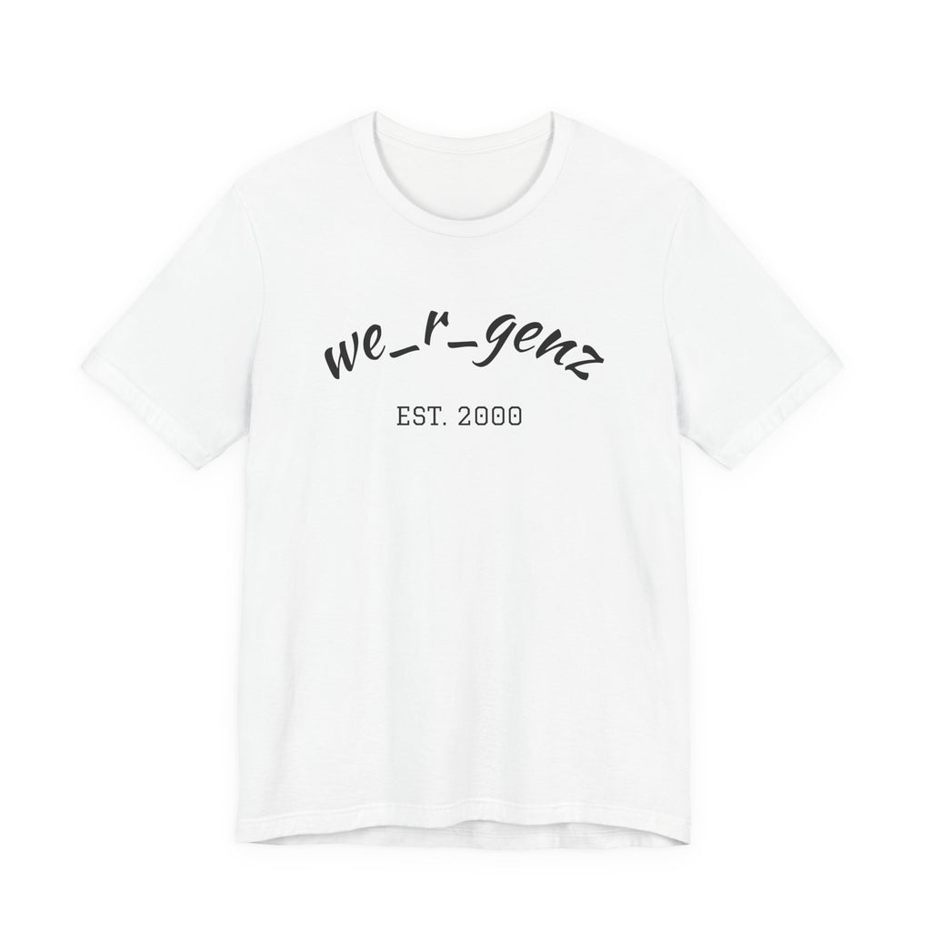 We_r_genz Est. 2000 T-Shirt