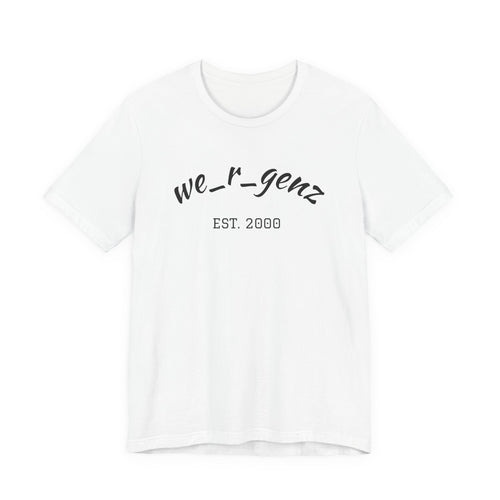 We_r_genz Est. 2000 T-Shirt