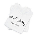 We_r_genz Est. 2000 T-Shirt