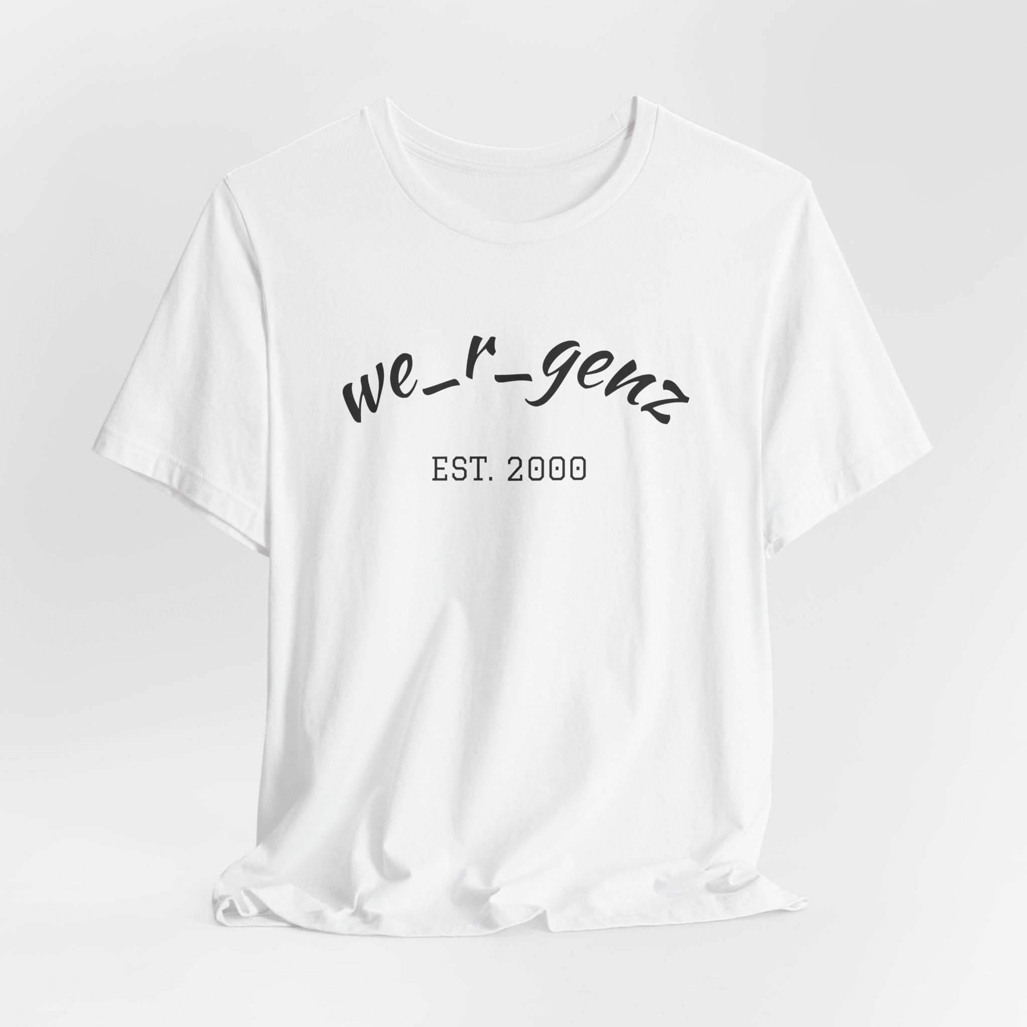 We_r_genz Est. 2000 T-Shirt